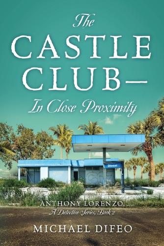 The Castle Club - In Close Proximity