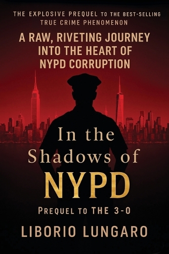 In the Shadows of NYPD