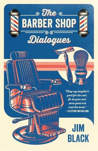 The Barber Shop Dialogues