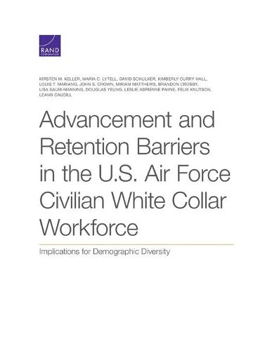 Advancement and Retention Barriers in the U.S. Air Force Civilian White Collar Workforce