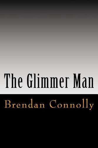 The Glimmer Man