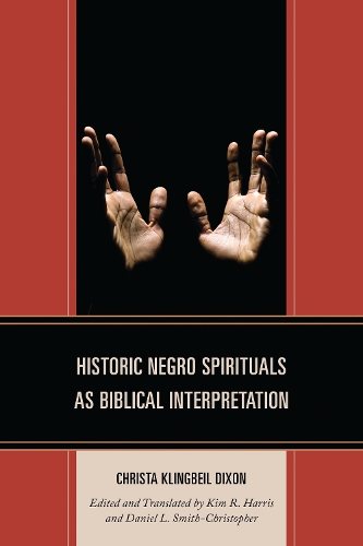 Historic Negro Spirituals as Biblical Interpretation