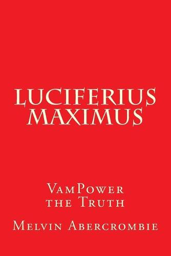 Luciferius Maximus