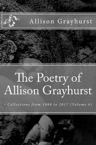 The Poetry of Allison Grayhurst