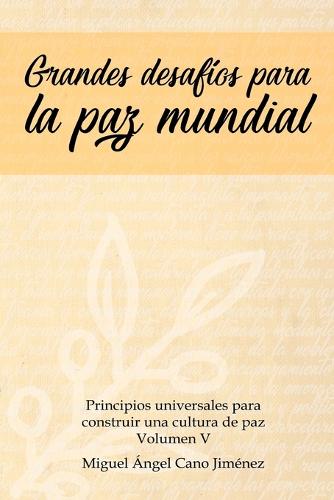 Grandes Desafios para la Paz Mundial