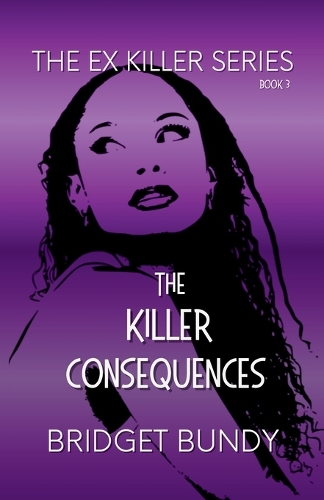The Killer Consequences