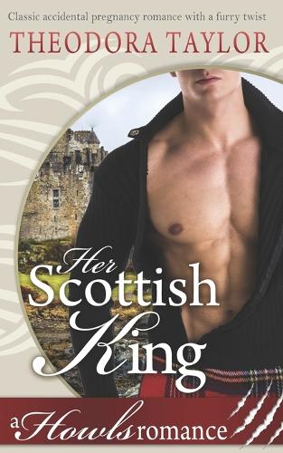 Her Scottish King (Howls Romance)