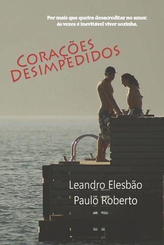 Coracoes Desimpedidos