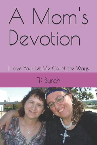 A Mom's Devotion