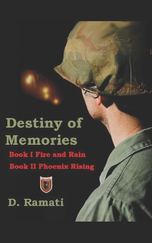A Destiny of Memories Fire and Rain