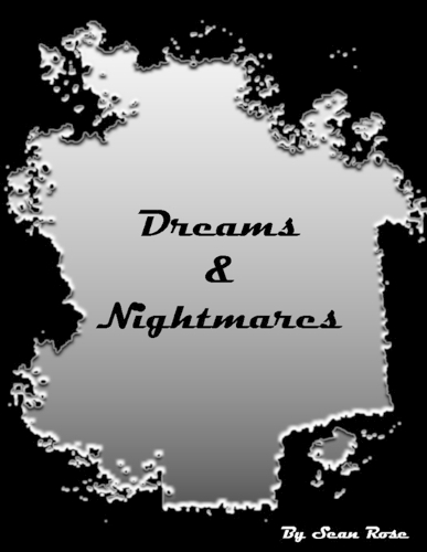 Dreams & Nightmares
