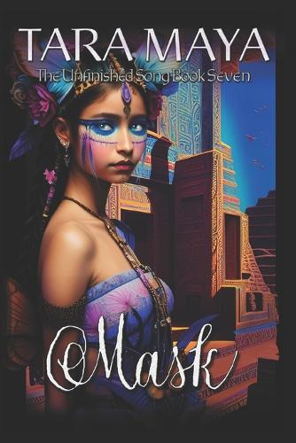 Mask - The Unfinished Song - Book 7