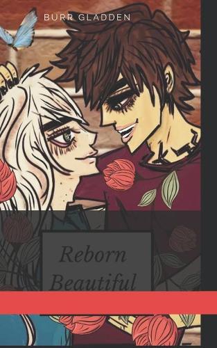 Reborn Beautiful