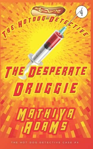 The Desperate Druggie