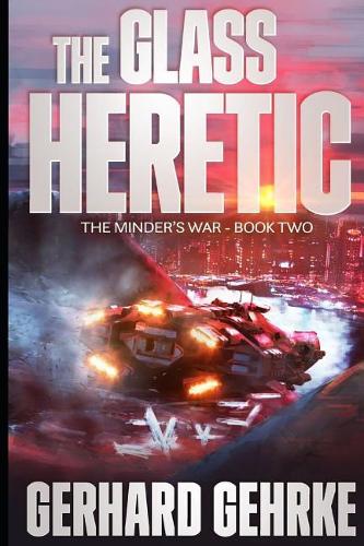 The Glass Heretic