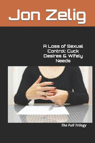A Loss of Sexual Control