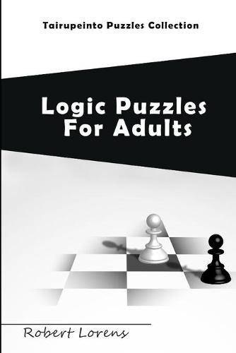 Logic Puzzles For Adults