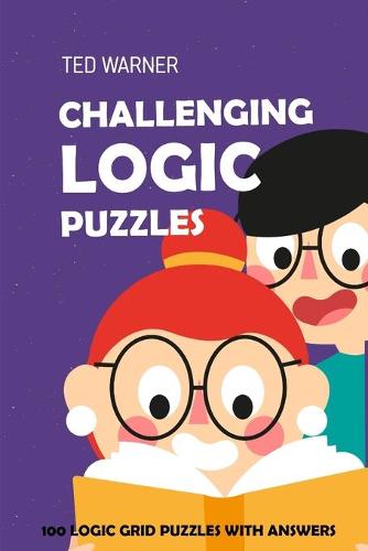 Challenging Logic Puzzles