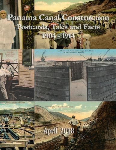Panama Canal Construction (1904-14)