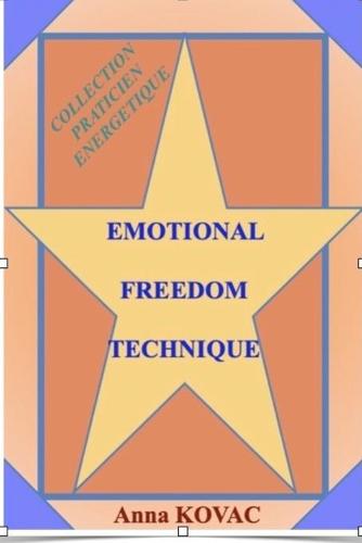 Emotional Freedom Technique