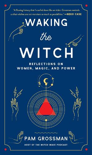Waking the Witch