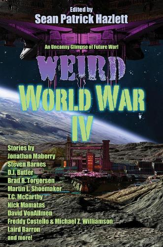 Weird World War IV Volume 2
