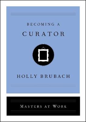 Becoming a Curator