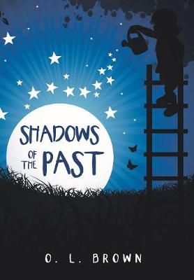 Shadows of the Past