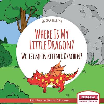 Where Is My Little Dragon? - Wo ist mein kleiner Drachen?