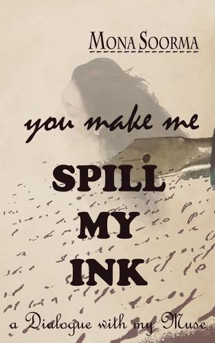 you make me SPILL MY INK