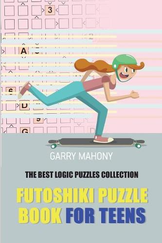 Futoshiki Puzzle Book For Teens