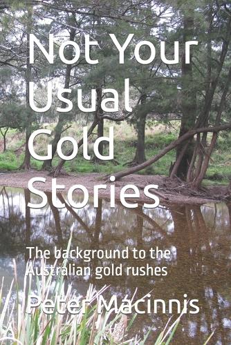 Not Your Usual Gold Stories