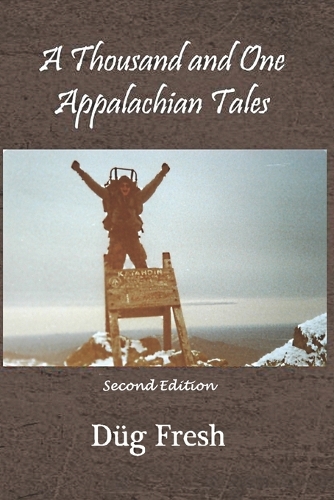 A Thousand And One Appalachian Tales