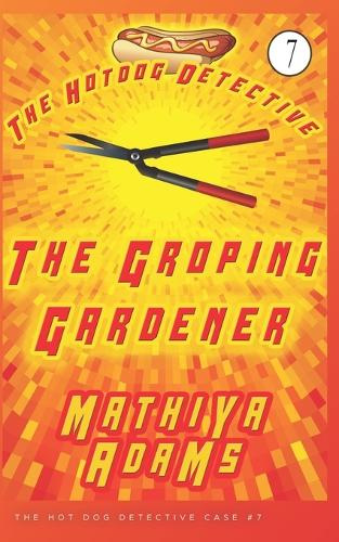 The Groping Gardener