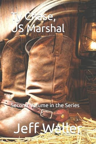 Ty Chase, US Marshal