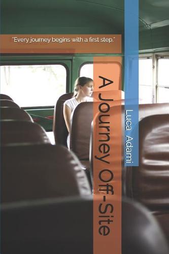 A Journey Off-Site