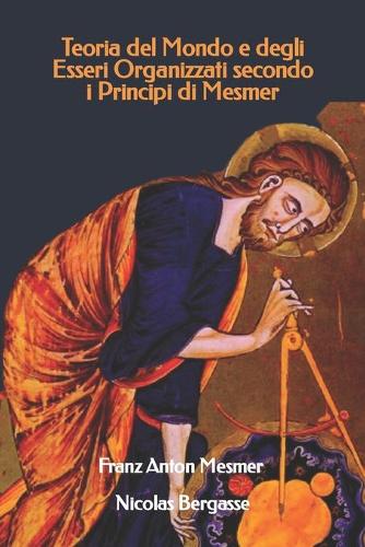 Teoria del mondo e degli esseri organizzati secondo i principi di Mesmer