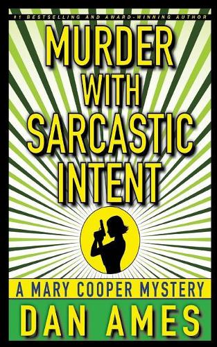 Murder With Sarcastic Intent