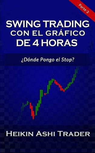 Swing Trading con el Gráfico de 4 Horas