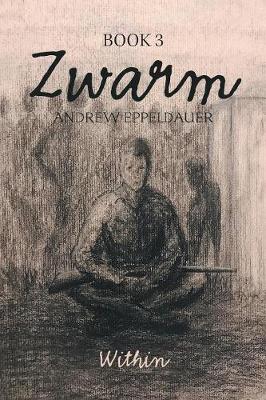 Zwarm Book 3
