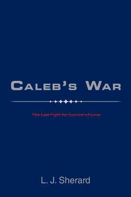Caleb's War