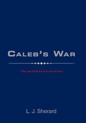 Caleb's War