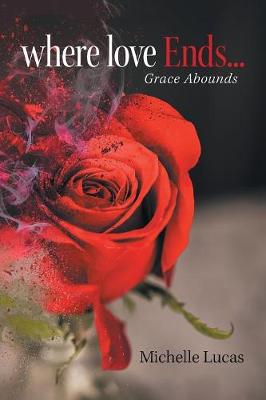 Where Love Ends . . .