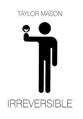 Irreversible
