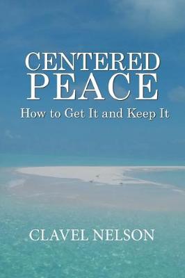 Centered Peace