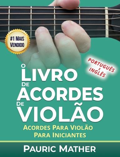 O Livro De Acordes De Violao