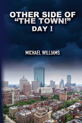 Other Side of "The Town!"