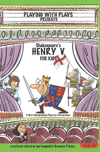 Shakespeare's Henry V for Kids