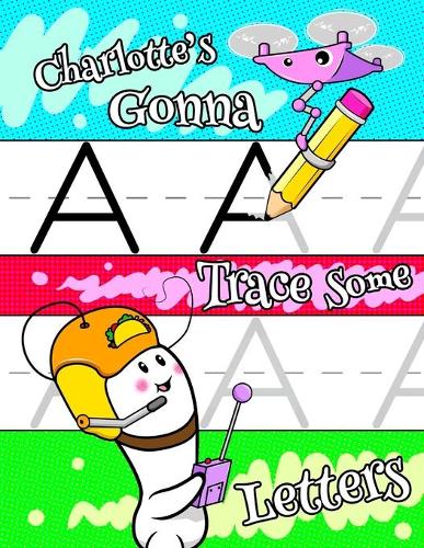 Charlotte's Gonna Trace Some Letters