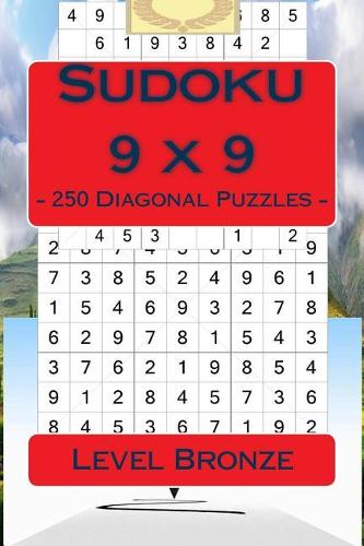 Sudoku 9 x 9 - 250 Diagonal Puzzles - Level Bronze
